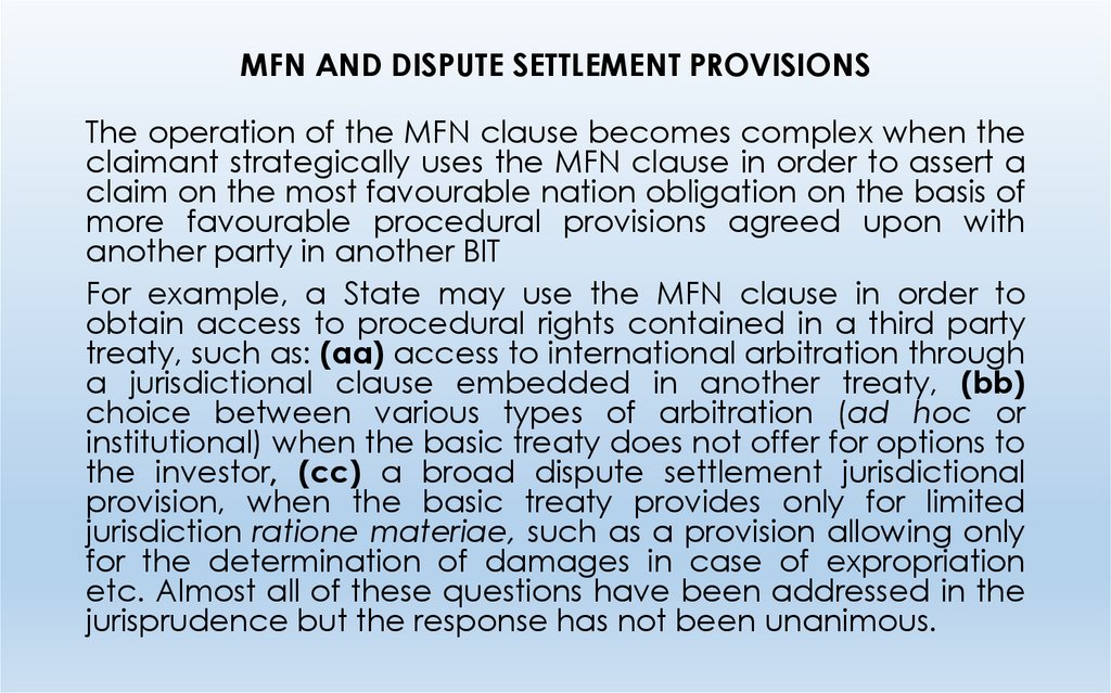 MFN AND DISPUTE SETTLEMENT PROVISIONS