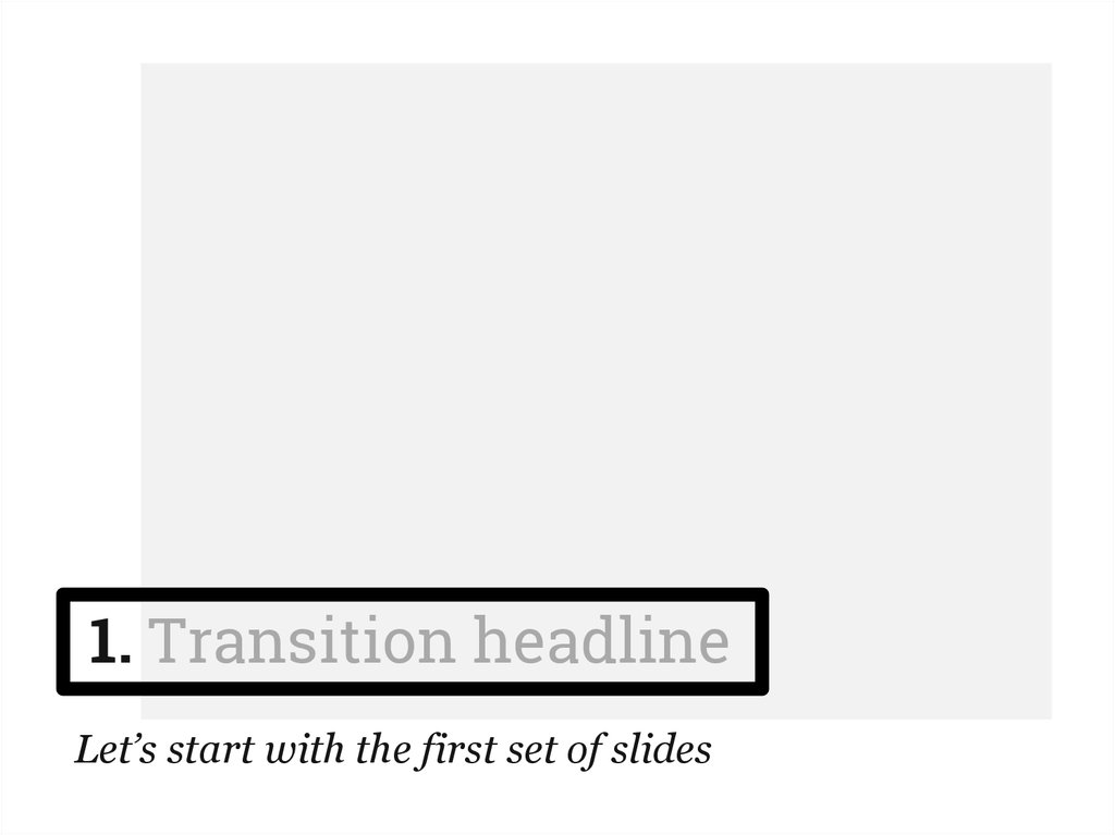 1. Transition headline