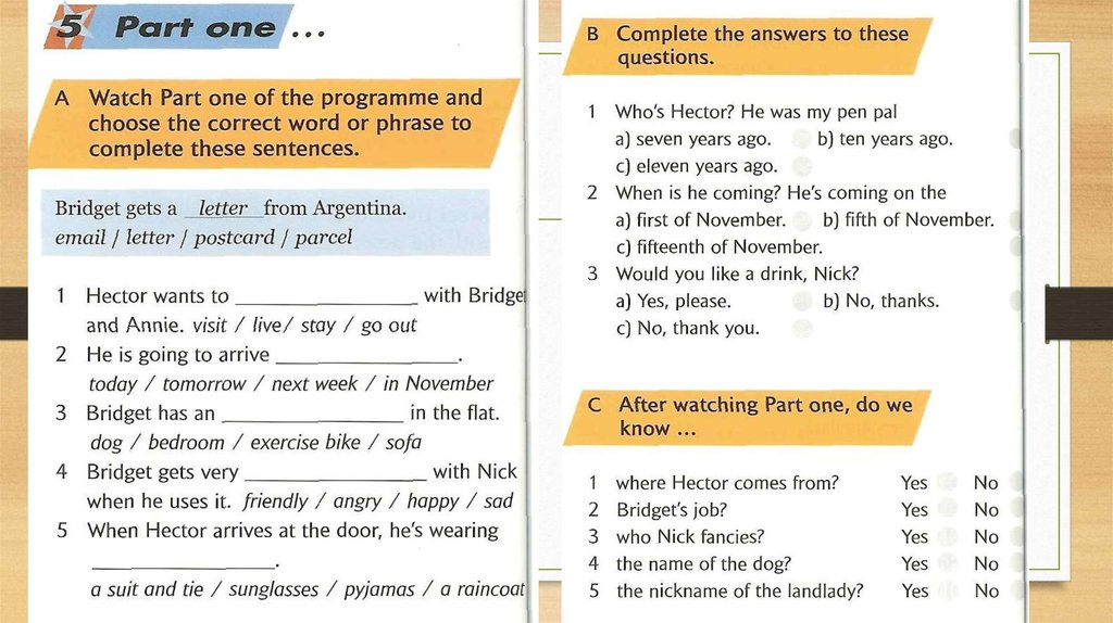 Listen and choose the correct sentence. Complete the questions and answers. Arrive to или arrived. Choose the correct answer. 1 Complete the questions and answers.