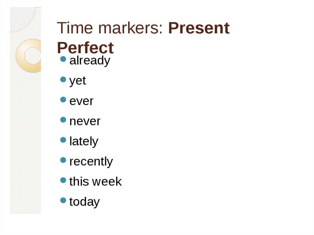 Спутники present perfect. Present perfect маркеры. Тайм маркеры present perfect. Present perfect маркеры времени. Маркеры паст Симпл и презент Перфект.