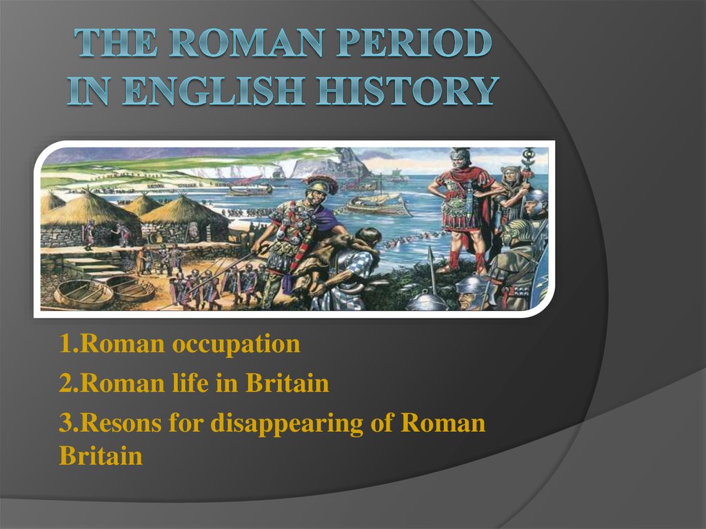 The Roman Period In English History Online Presentation