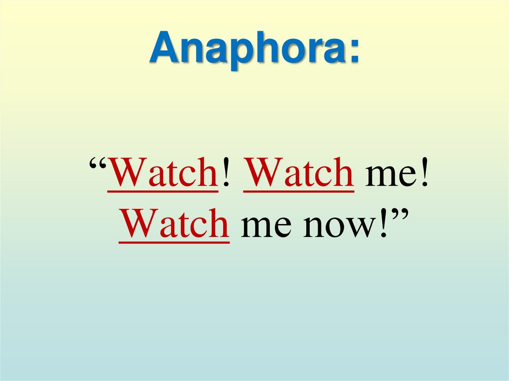 Anaphora: