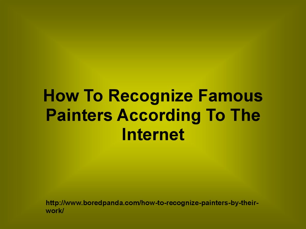 how-to-recognize-famous-painters-according-to-the-internet