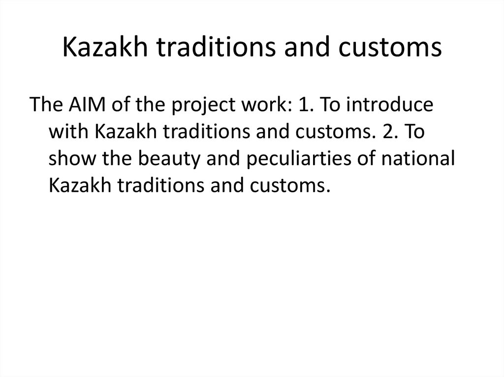 Kazakh traditions and customs