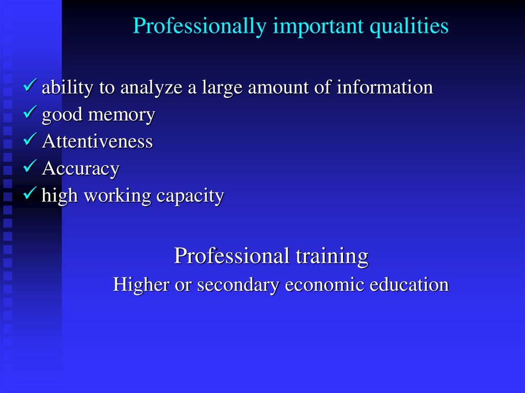 Professionally important qualities