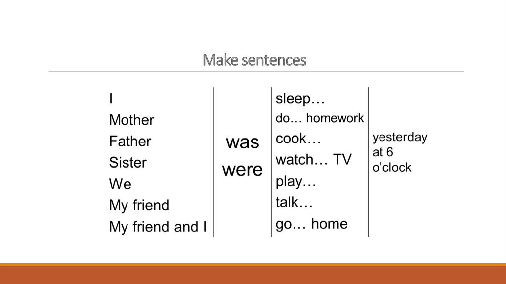 Make sentences