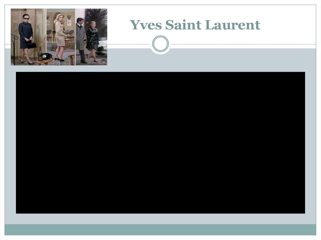 Yves Saint Laurent