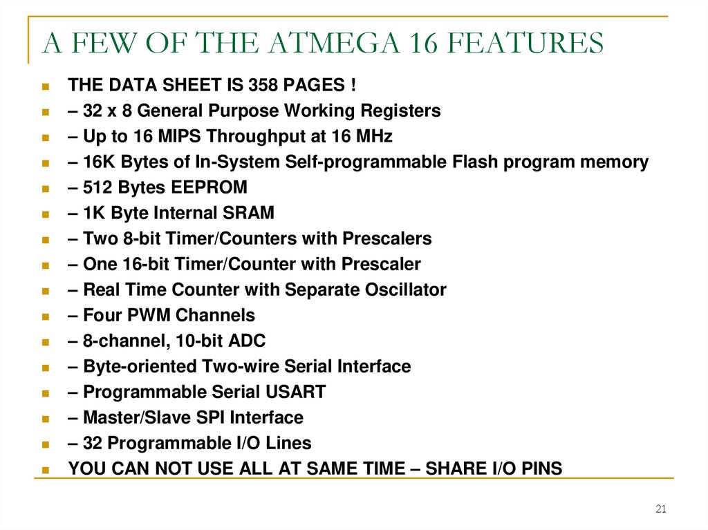 A FEW OF THE ATMEGA 16 FEATURES