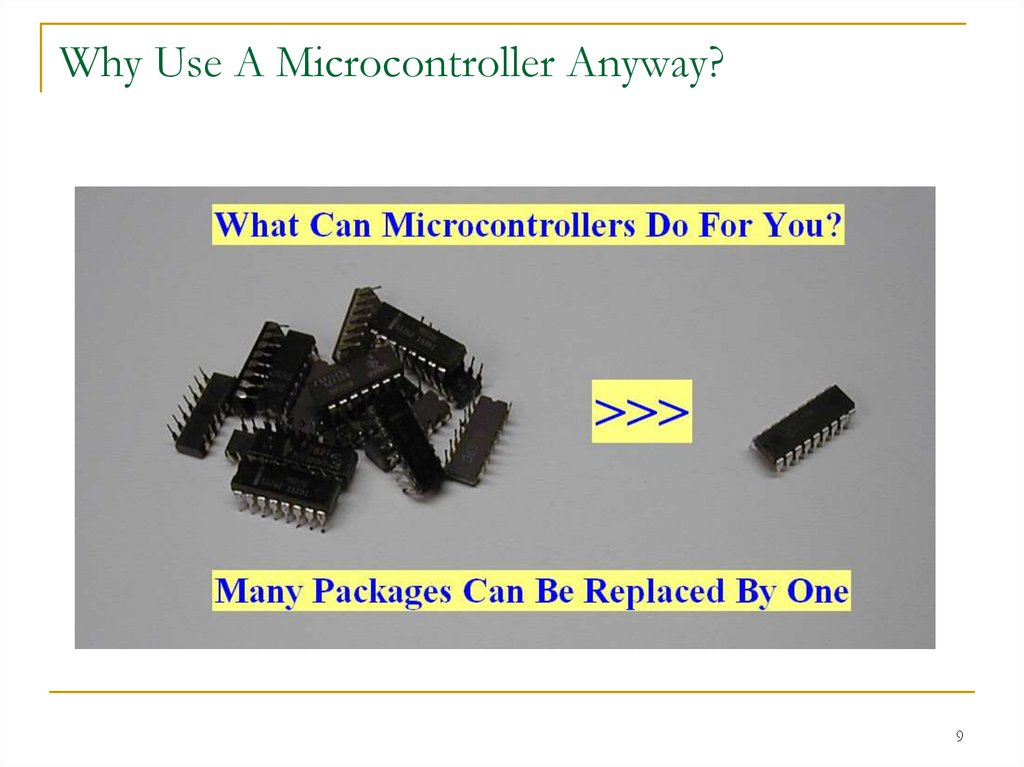 Why Use A Microcontroller Anyway?