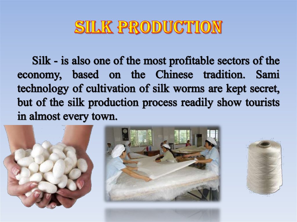 silk production