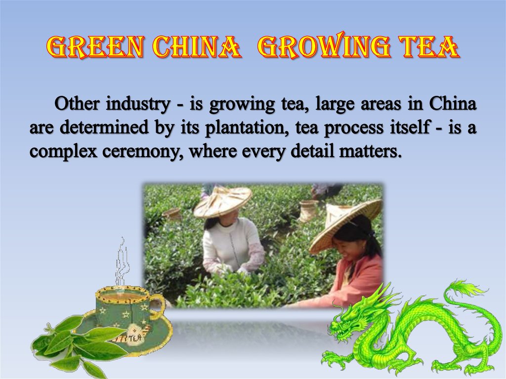 Green China Growing tea