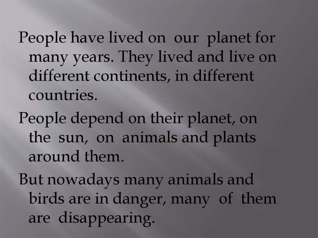 Перевод текста danger. Animals in Danger текст. Animals in Danger текст на английском. People depend on the Planet on the Sun on animals and. Animals in Danger перевод текста на русский.