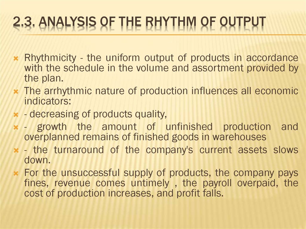 2.3. Analysis of the rhythm of output