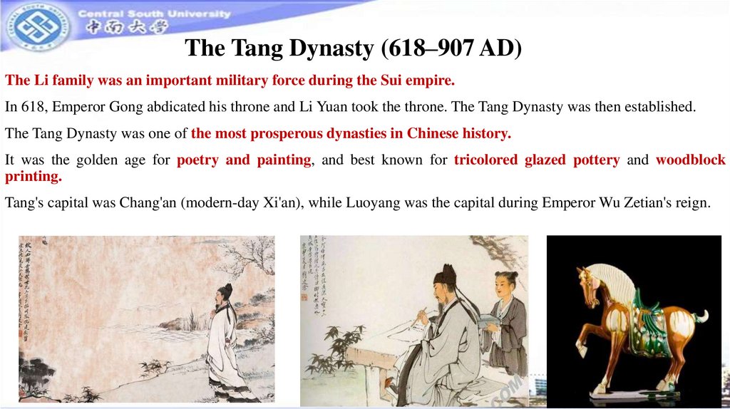 The Tang Dynasty (618–907 AD)