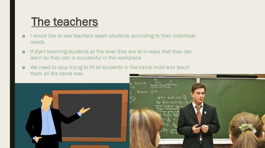 The teachers