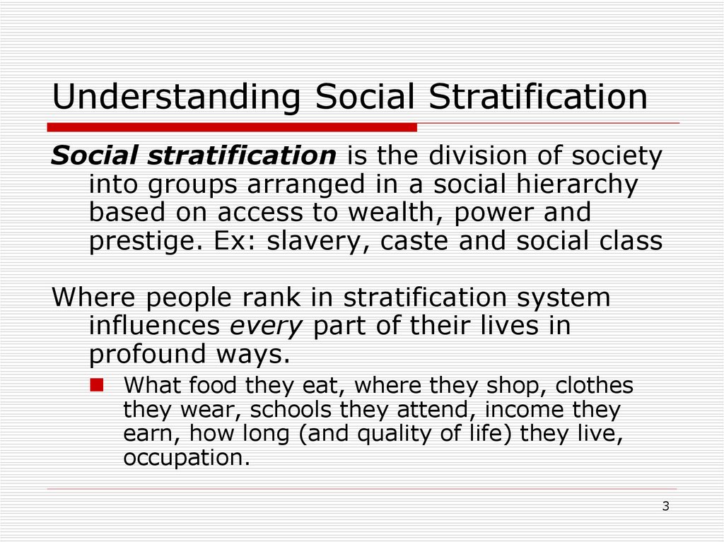 Social stratification activities. Thermal stratification.