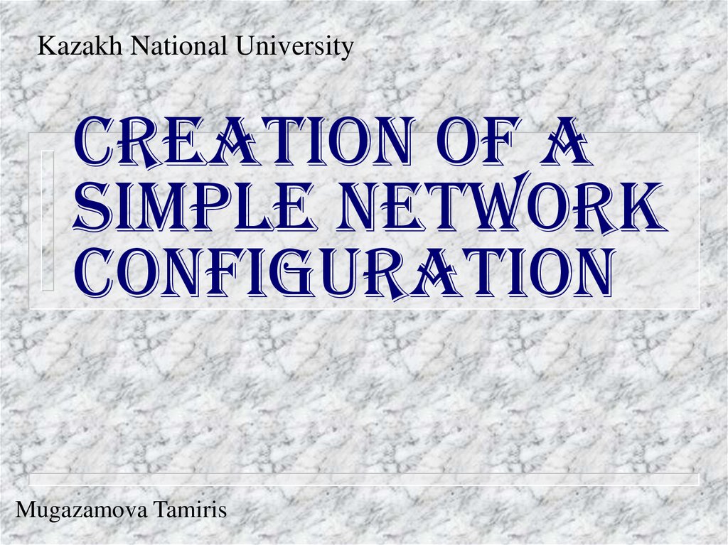 Creation of a simple network configuration