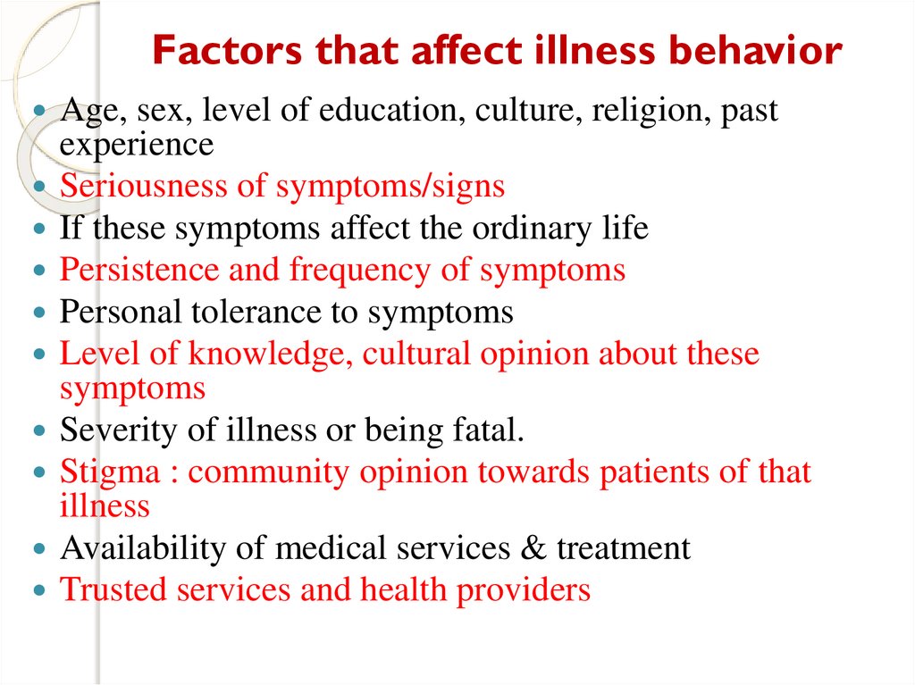Factors that affect illness behavior