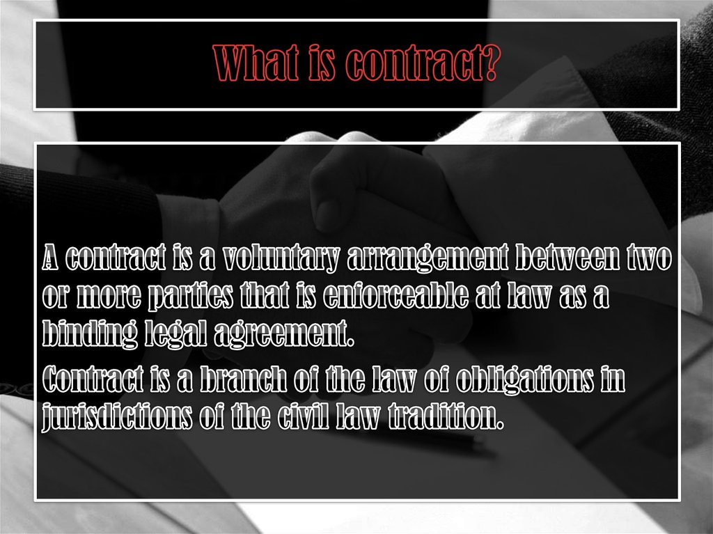 What is contract?