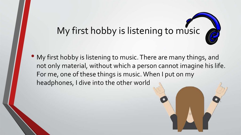 Предложения с listen. Listening to Music хобби. My Hobby is Listening to Music essay. My Hobby listen to Music essay. My Hobby Music текст.