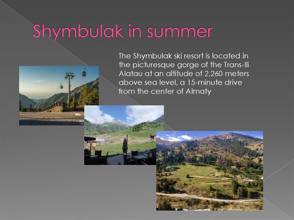 Shymbulak in summer