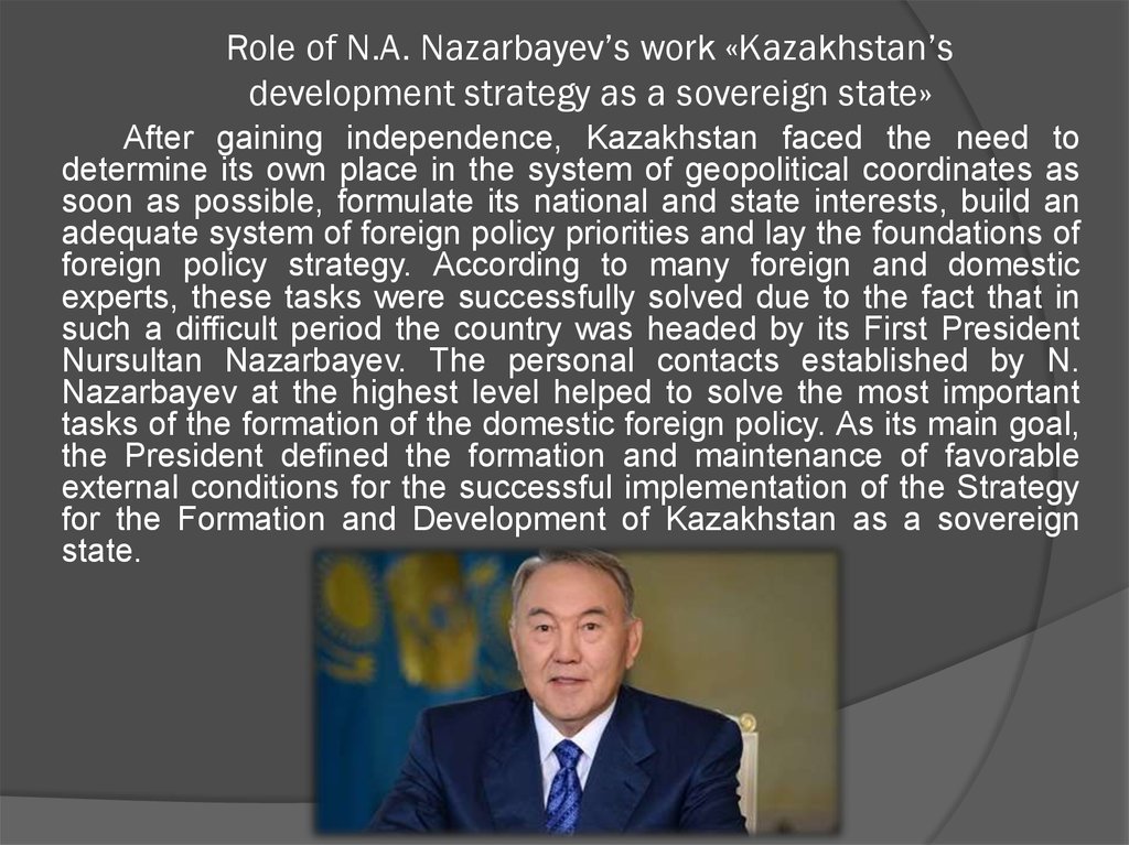 Role of N.A. Nazarbayev’s work «Kazakhstan’s development strategy as a sovereign state»