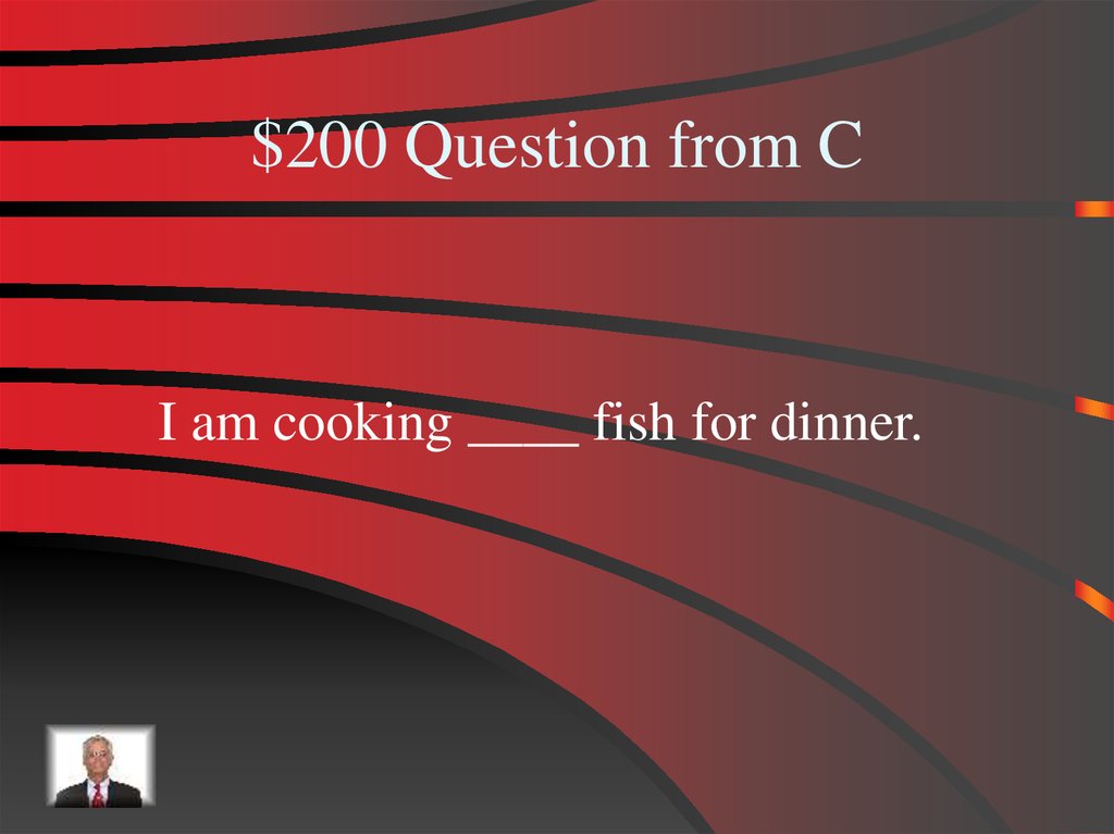 $200 Question from C