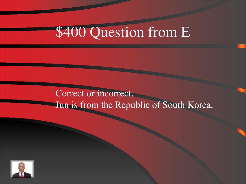$400 Question from E