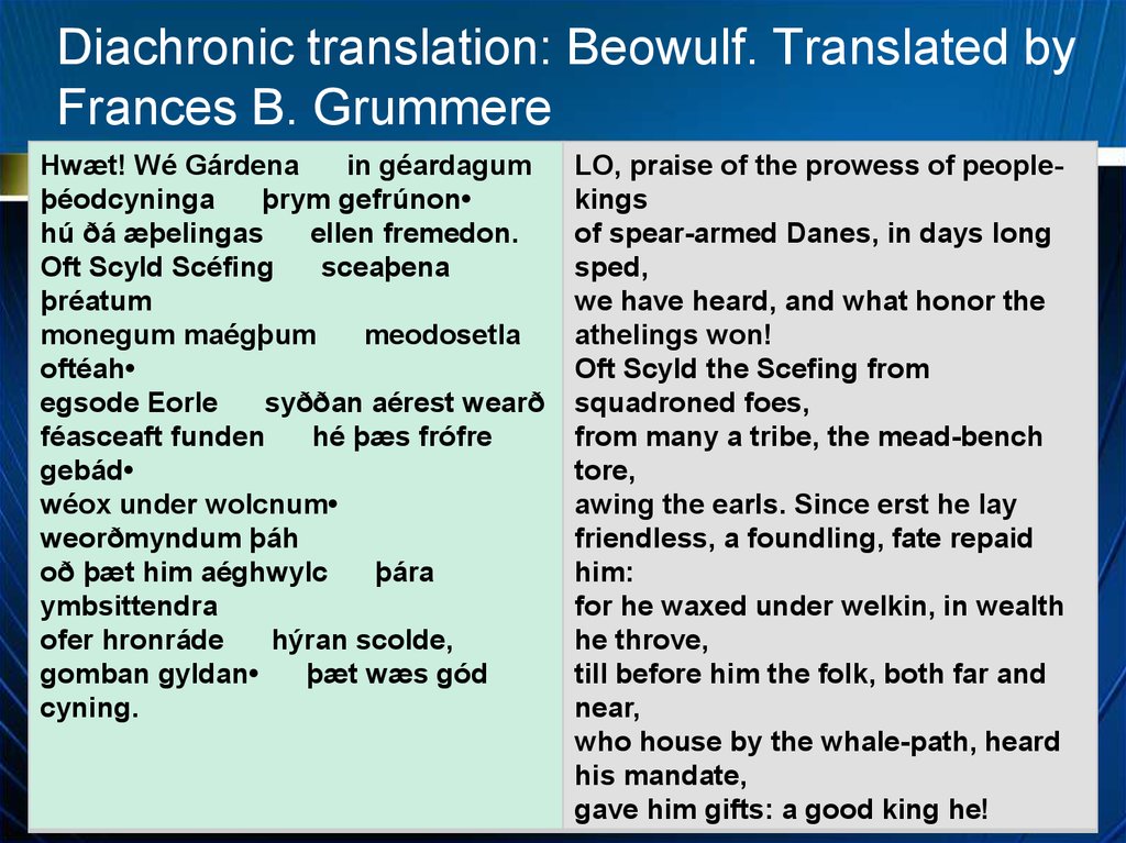Diachronic translation: Beowulf. Translated by Frances B. Grummere