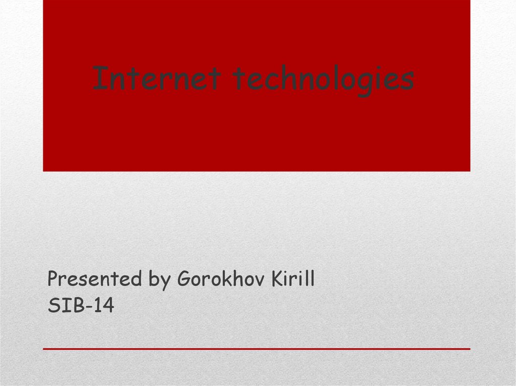 Internet technologies