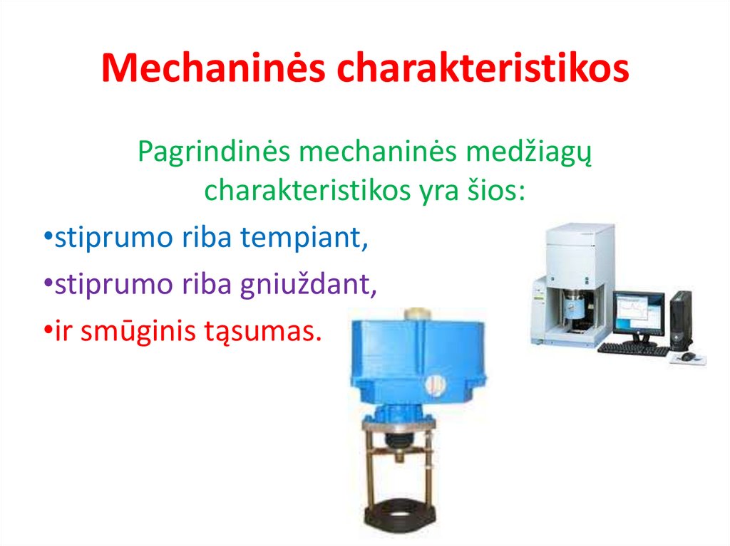 Mechaninės charakteristikos