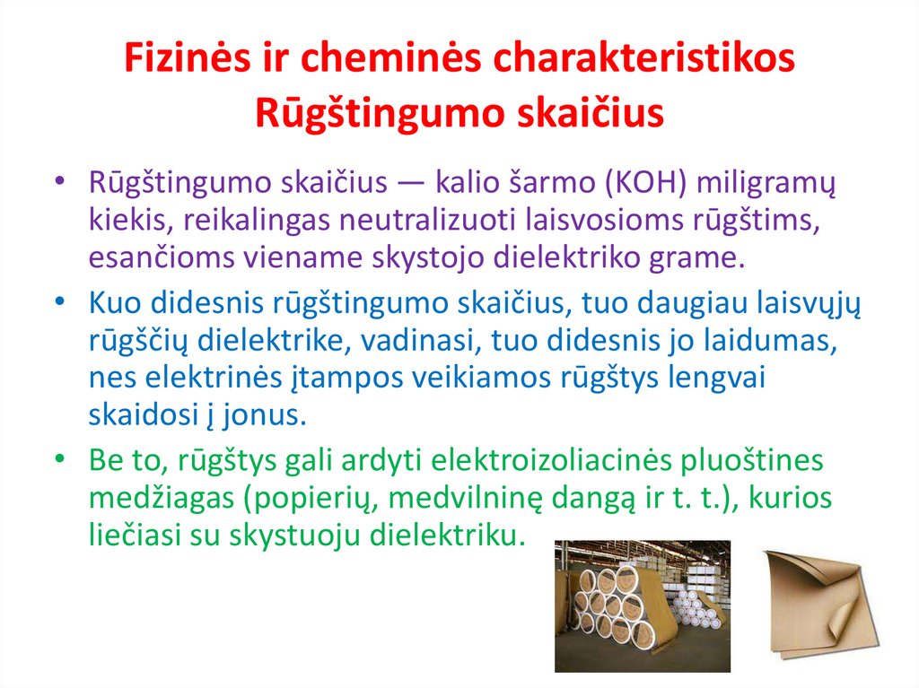 Fizinės ir cheminės charakteristikos Rūgštingumo skaičius