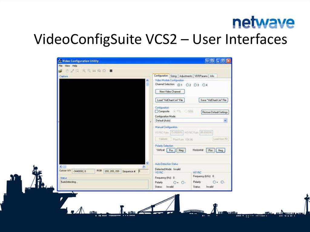 VideoConfigSuite VCS2 – User Interfaces
