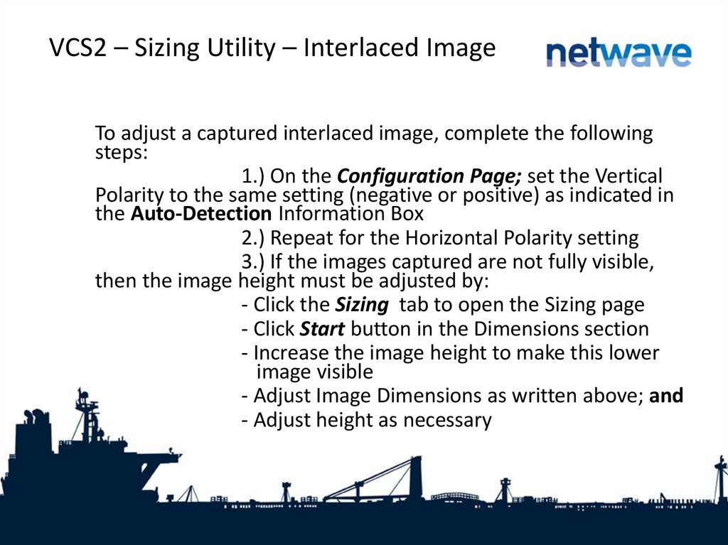VCS2 – Sizing Utility – Interlaced Image