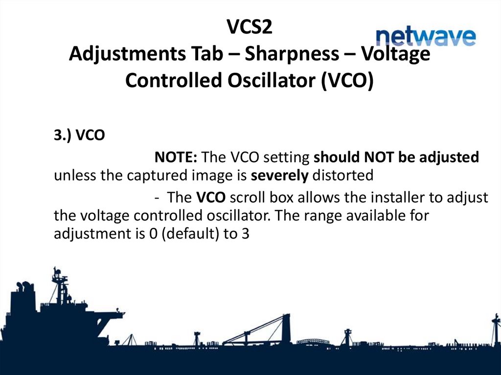 VCS2 Adjustments Tab – Sharpness – Voltage Controlled Oscillator (VCO)