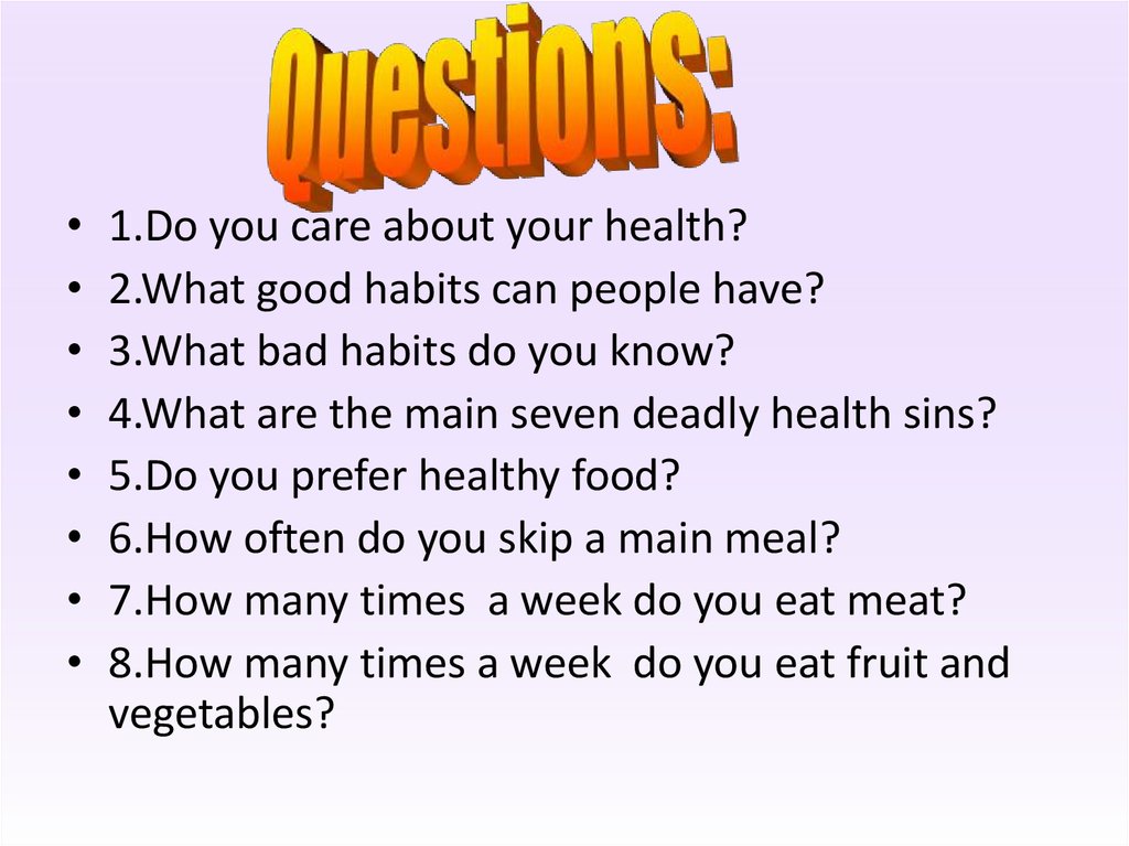 Can live your friend. Презентация healthy Habits. Good Habits презентация. Здоровый образ жизни по английскому. Вопросы про healthy Lifestyle.