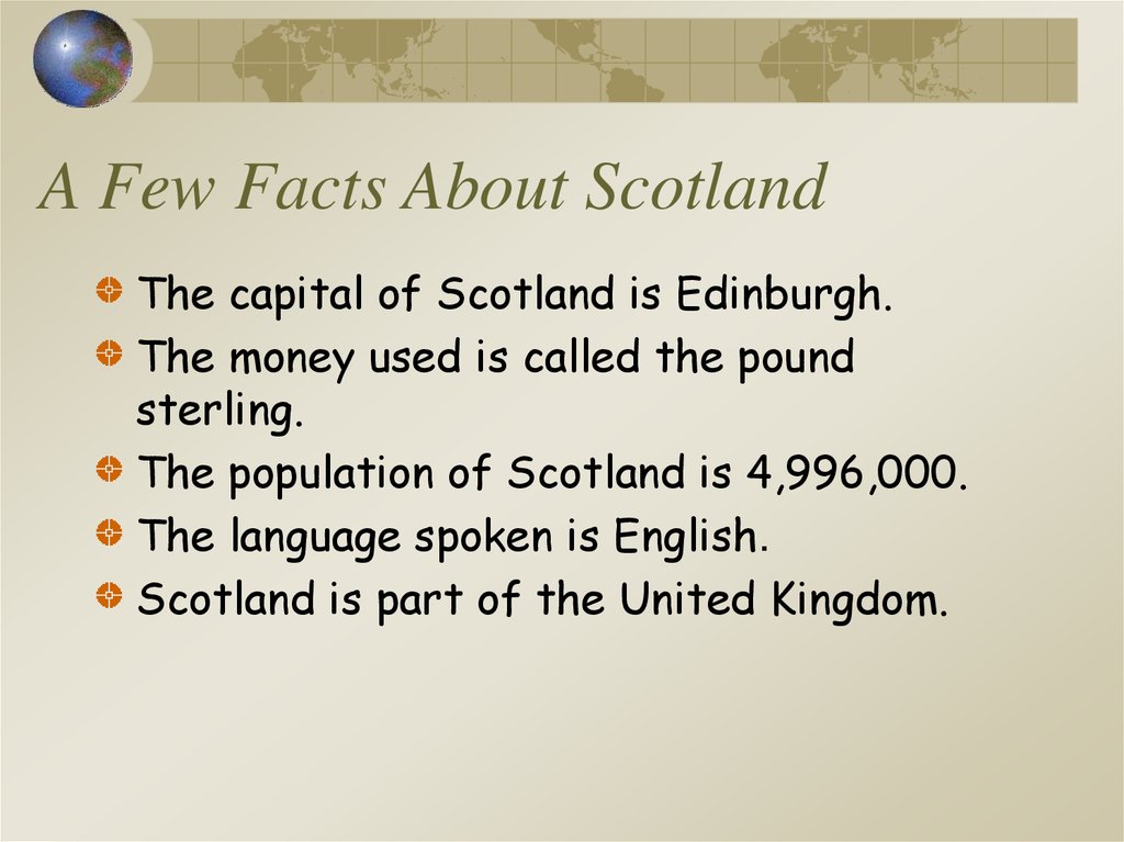 A Few Facts About Scotland