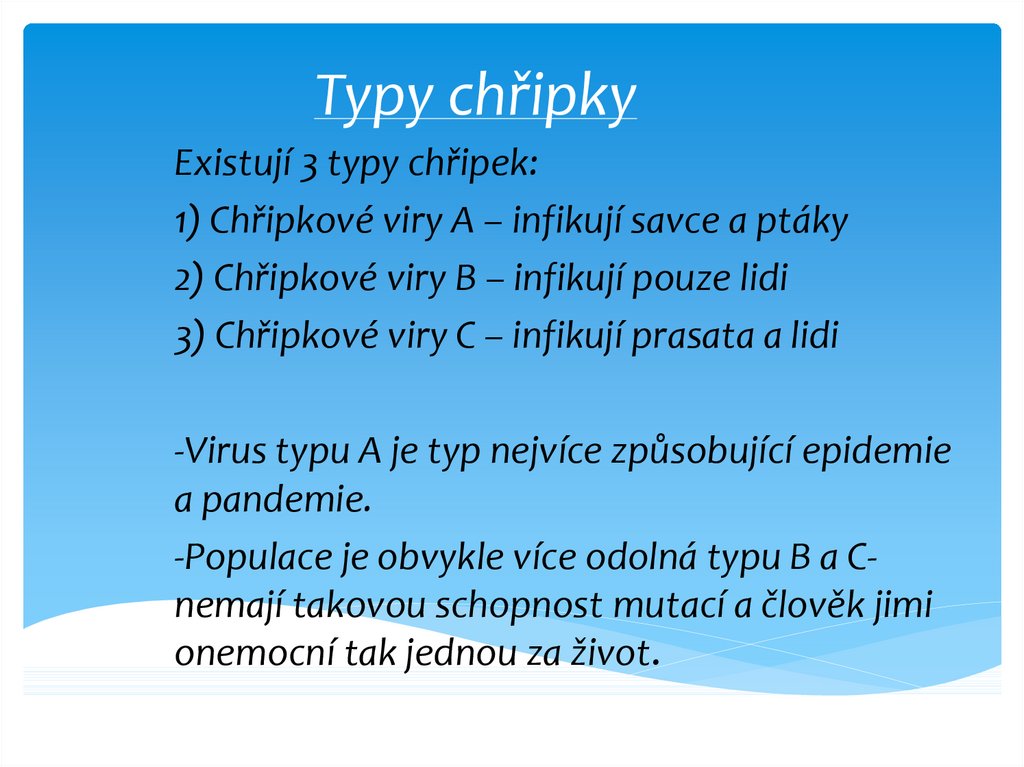 Typy chřipky