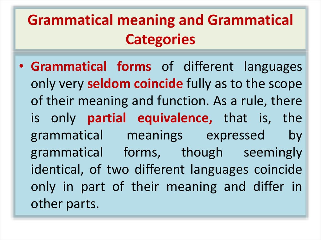 Grammatical meaning and Grammatical Categories