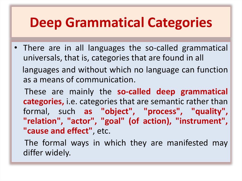 Deep Grammatical Categories