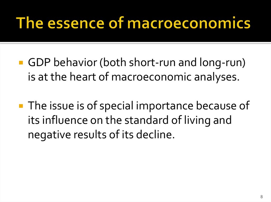 The essence of macroeconomics