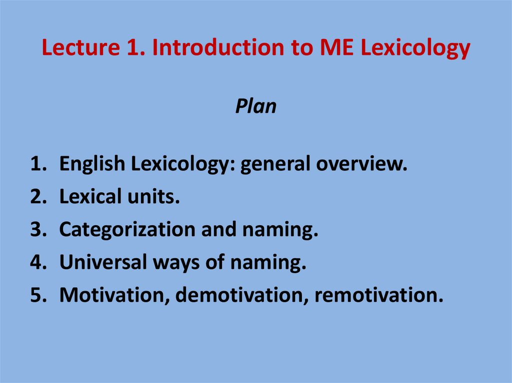 Lecture 1. Introduction to ME Lexicology