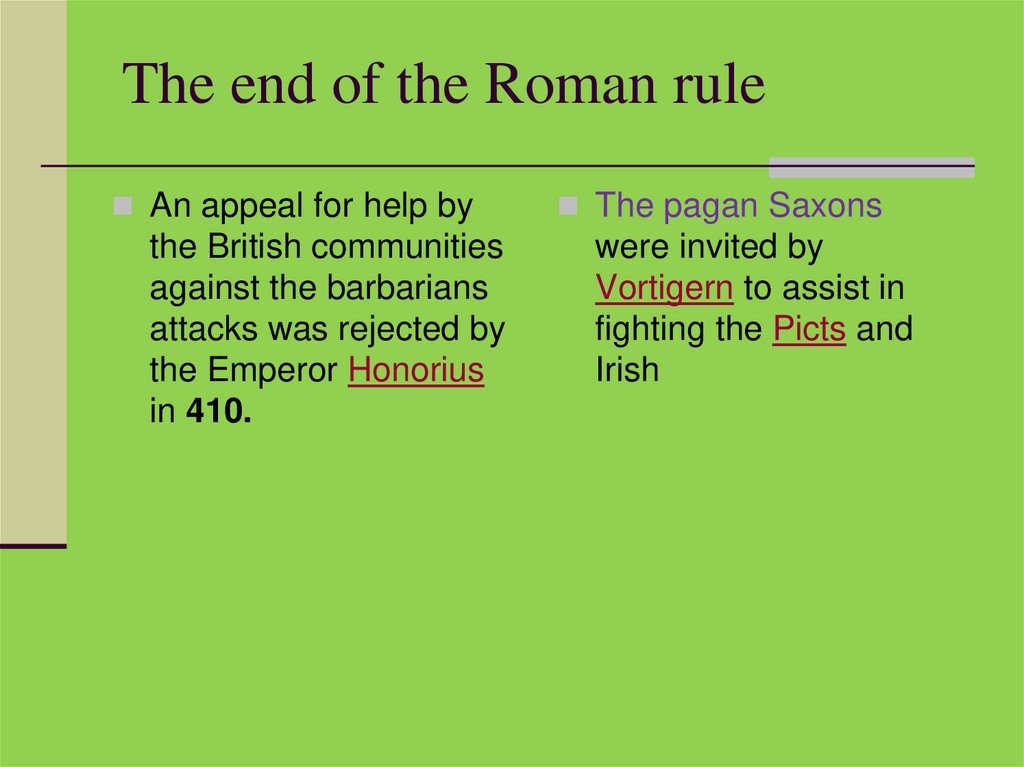 The end of the Roman rule