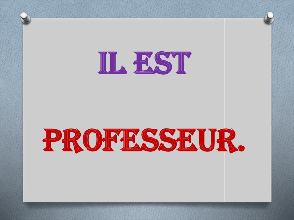 Il est professeur.