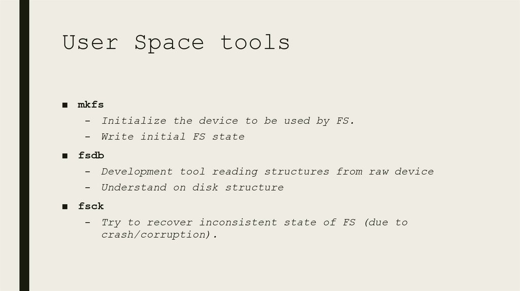 User Space tools