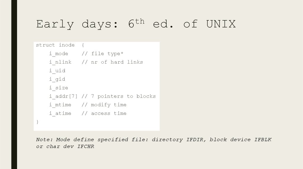 Early days: 6th ed. of UNIX