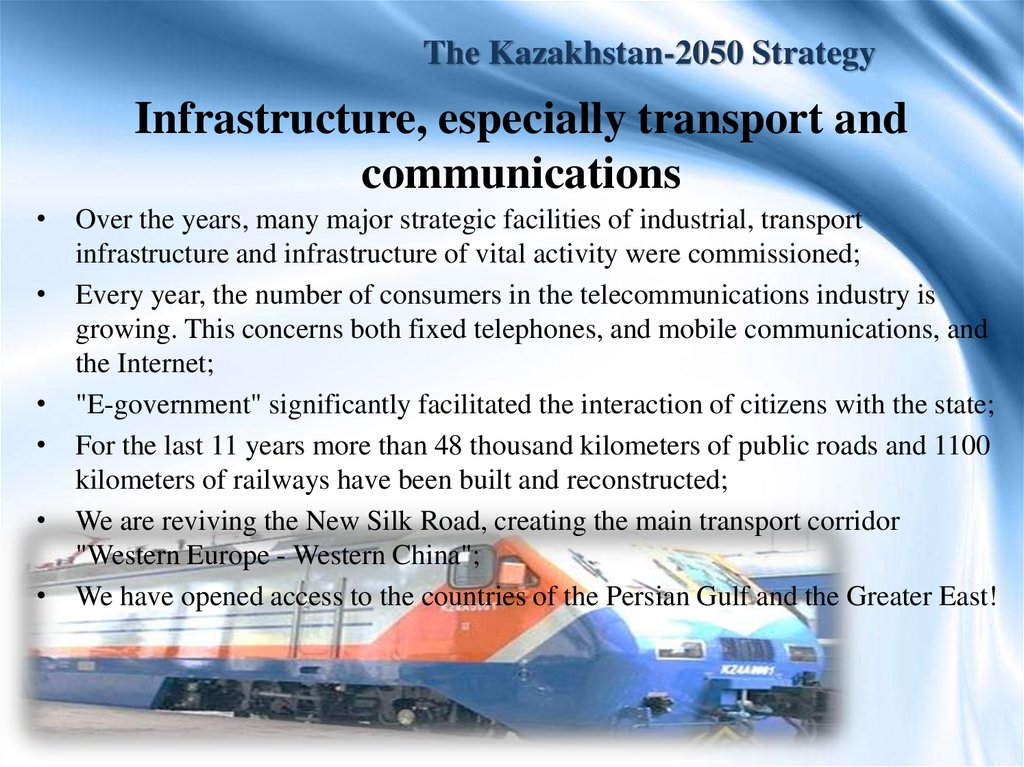 Infrastructure, especially transport and communications