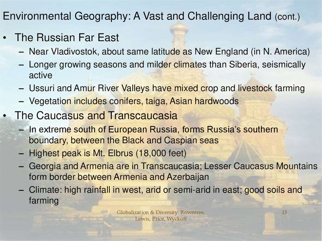 Environmental Geography: A Vast and Challenging Land (cont.)