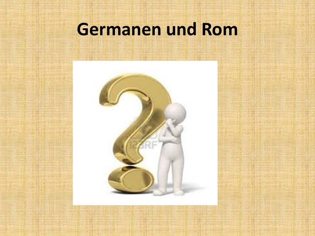 Germanen und Rom