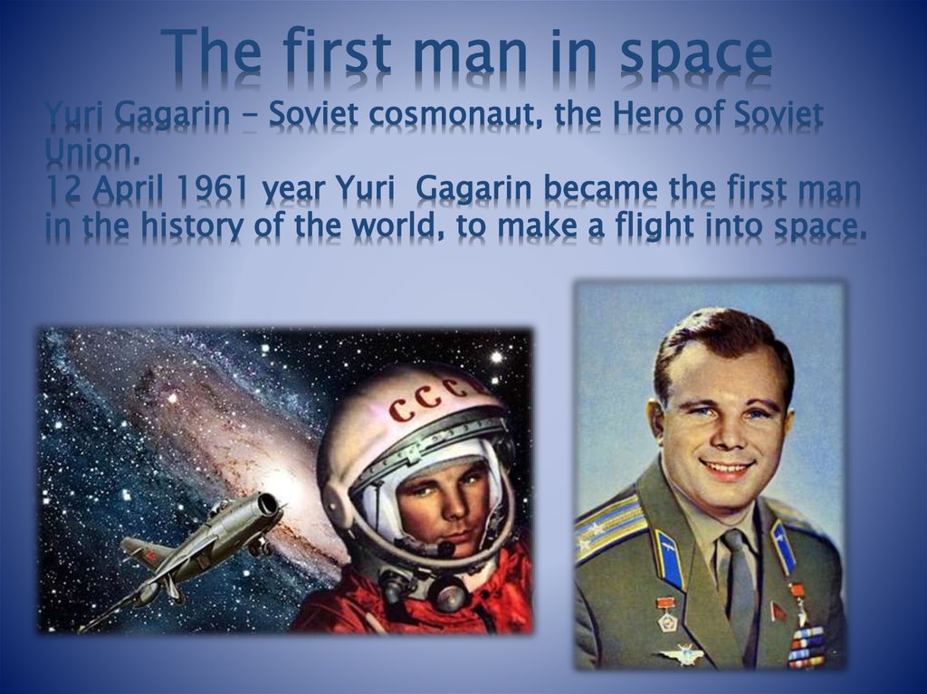 The first man in space